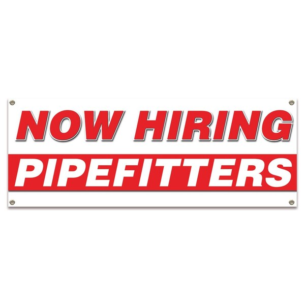 Signmission Now Hiring Pipefitters Banner Apply Inside Accepting Application Single Sided B-30290 - main